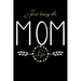 Just Living The Mom Life: Notebook For New Moms, Parents