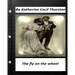 The fly on the wheel. By Katherine Cecil Thurston (Original Version)