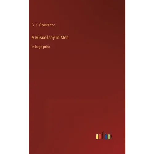 A Miscellany of Men: in large print