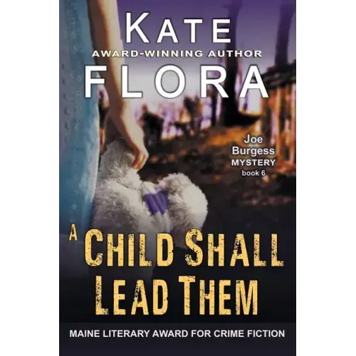 A Child Shall Lead Them (A Joe Burgess Mystery, Book 6)