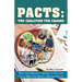 Pacts: The Coalition for Change: How One District's Effort to Change Could Help You Build a Better School