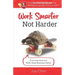 Work Smarter, Not Harder: 9 Tips for Entrepreneur's to Improve Work Efficiency. From the voice of a REAL Small Business Owner.