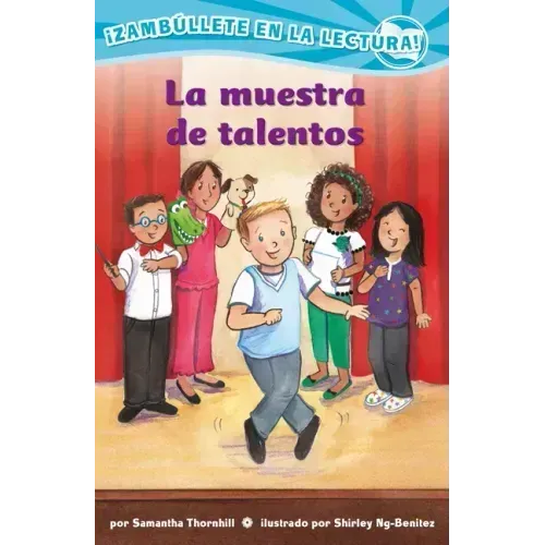 La Muestra de Talentos (Confetti Kids #11): (The Talent Show)