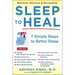 Sleep to Heal: 7 Simple Steps to Better Sleep
