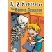 The School Skeleton