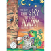 The Day the Sky Went Away