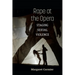 Rape at the Opera: Staging Sexual Violence