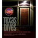 Texas Dives: Enduring Neighborhood Bars of the Lone Star State