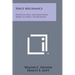 Space Mechanics: Prentice-Hall International Series in Space Technology