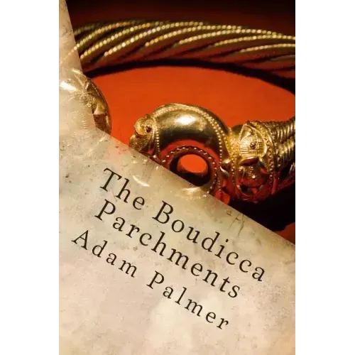 The Boudicca Parchments