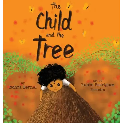 The Child And the Tree: A Tale for Better Times