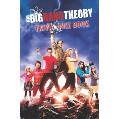 The Big Bang Theory: Trivia Quiz Book