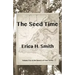 The Seed Time