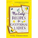 Miss Cecily's Recipes for Exceptional Ladies