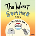 The Worst Summer Book in the Whole Entire World