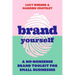 Brand Yourself: A no-nonsense brand toolkit for small businesses