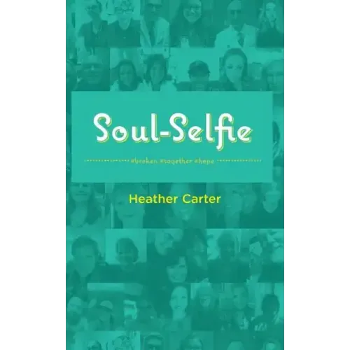 Soul-Selfie: #broken #together #hope