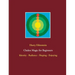 Chakra Magic for Beginners: Identity - Radiance - Shaping - Enjoying