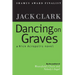 Dancing on Graves