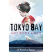 Tokyo Bay: A Novel of Japan