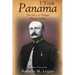 I Took Panama: The Story of Philippe Bunau-Varilla