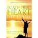 The Catholic Heart Day By Day