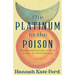 The Platinum in the Poison: Stories and Resources from a Year of Chemotherapy