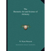 The Hermetic Art and Science of Alchemy