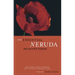 The Essential Neruda: Selected Poems