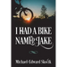 I Had a Bike Named Jake