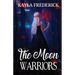 The Moon Warriors