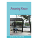 Amazing Grace: And Other States of Mind
