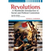 Revolutions: A Worldwide Introduction to Political and Social Change