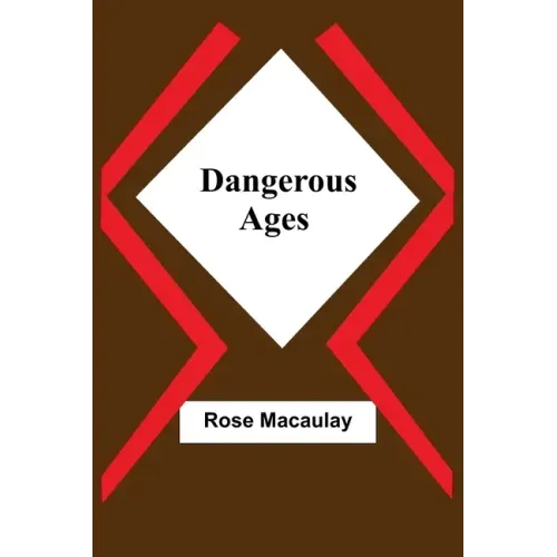 Dangerous Ages
