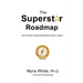 The Superstar Roadmap: How Ordinary People Build Extraordinary Careers