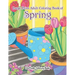 Large Print Adult Coloring Book of Spring: An Easy and Simple Coloring Book for Adults of Spring with Flowers, Butterflies, Country Scenes, Designs, a