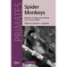 Spider Monkeys: The Biology, Behavior and Ecology of the Genus Ateles