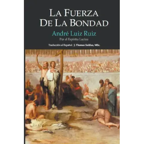 La Fuerza de la Bondad