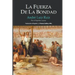 La Fuerza de la Bondad