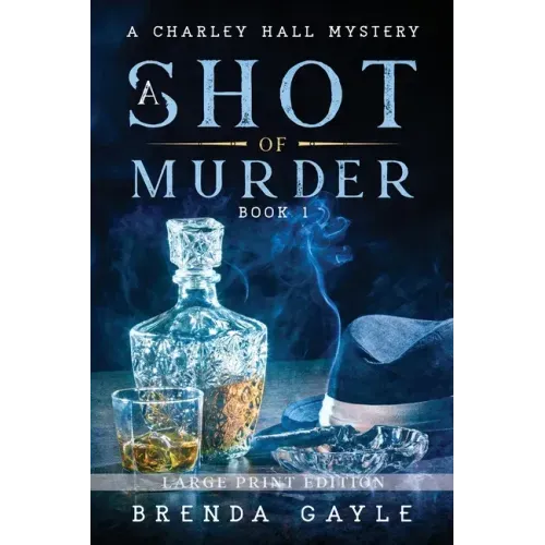 A Shot of Murder: Large Print