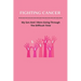 Fighting Cancer: My Son And I Were Going Through The Difficult Time