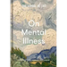 The School of Life: On Mental Illness: What Can Calm, Reassure and Console