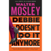 Debbie Doesn't Do It Anymore