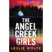 The Angel Creek Girls: A totally addictive crime thriller packed full of suspense