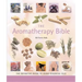 The Aromatherapy Bible: The Definitive Guide to Using Essential Oils