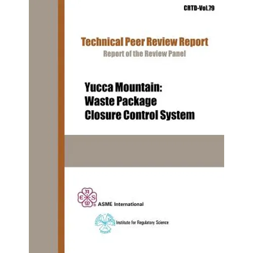 Yucca Mountain: Waste Package Closure Control System