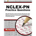 Nclex-PN Practice Questions: NCLEX Practice Tests & Exam Review for the National Council Licensure Examination for Practical Nurses