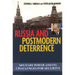 Russian and Postmodern Deterrence: Military Power and Its Challenges for Security