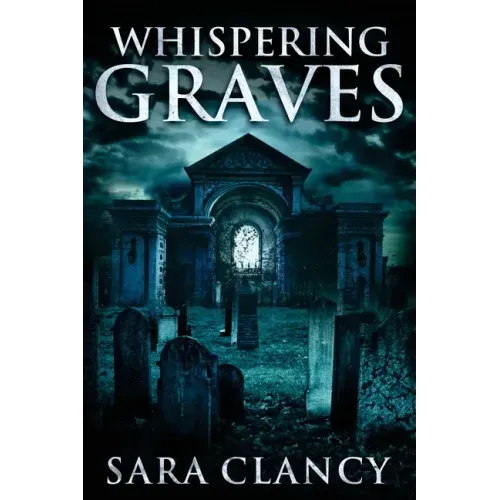 Whispering Graves