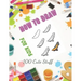 How To Draw 100 Cute Stuff for kids: Drawing Cute Style Step-by-Step Everythings for your child